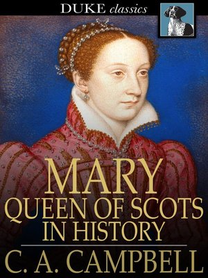 Mary Queen of Scots in History - ebook